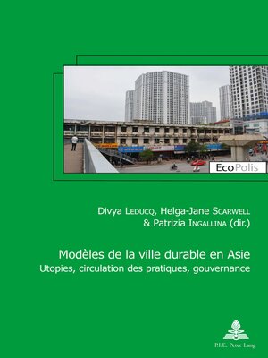 cover image of Modèles de la ville durable en Asie / Asian models of sustainable city